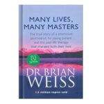 خرید و دانلود نسخه کامل کتاب Many Lives, Many Masters The True Story of a Prominent Psychiatrist, His Young Patient, and the Past-Life Therapy That Changed Both Their Lives by Brian L. Weiss