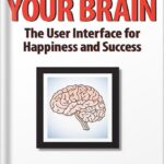 خرید و دانلود نسخه کامل کتاب Reframe Your Brain: The User Interface for Happiness and Success (The Scott Adams Success Series) by Scott Adams PDF