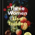 خرید و دانلود نسخه کامل کتاب Three Women by Lisa Taddeo PDF