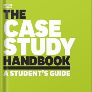 خرید و دانلود نسخه کامل کتاب The Case Study Handbook, Revised Edition: A Student’s Guide by William Ellet PDF
