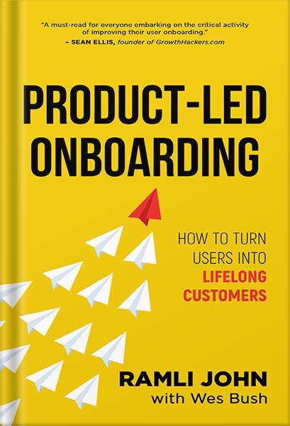 225-New-PNG-Version-148.jpg خرید و دانلود نسخه کامل کتاب Product-Led Onboarding: How to Turn New Users Into Lifelong Customers (Product-Led Growth Series Book 2) by Ramli John PDF - تصویر 1