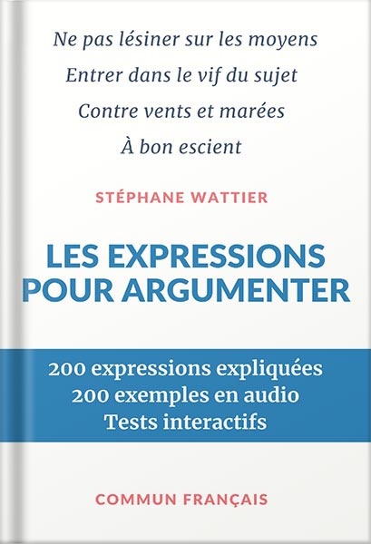 225-New-PNG-Version-20-2-1.jpg خرید و دانلود نسخه کامل کتاب Les expressions pour argumenter (French Edition) by Stéphane Wattier PDF - تصویر 1
