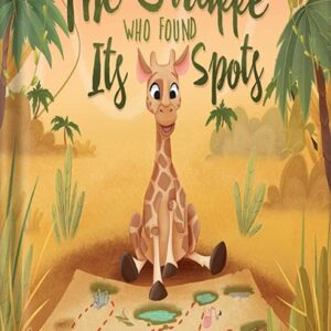 خرید و دانلود نسخه کامل کتاب The Giraffe Who Found Its Spots (The Animal Who…) by Adisan Books PDF