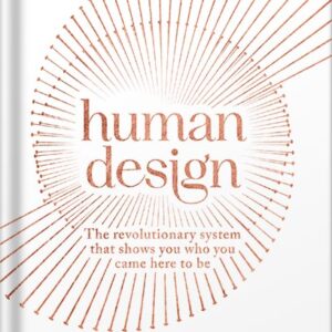 خرید و دانلود نسخه کامل کتاب Human Design: The Revolutionary System That Shows You Who You Came Here to Be by Jenna Zoe PDF