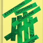 خرید و دانلود نسخه کامل کتاب Everything/Nothing/Someone: A Memoir by Alice Carrière PDF