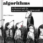 خرید و دانلود نسخه کامل کتاب Grokking Algorithms: An illustrated guide for programmers and other curious people 1st Edition by Aditya Bhargava PDF