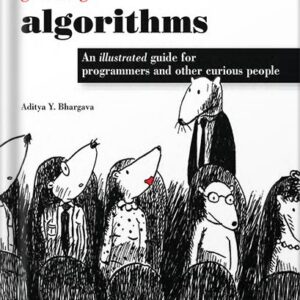 خرید و دانلود نسخه کامل کتاب Grokking Algorithms: An illustrated guide for programmers and other curious people 1st Edition by Aditya Bhargava PDF