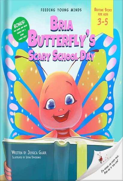 225-New-PNG-Version-33-3-1.jpg خرید و دانلود نسخه کامل کتاب Bria BUTTERFLY’S SCARY SCHOOL DAY: children’s picture book, bedtime story about kindergarten (books about going to kindergarten Book 2) by Jessica Glade PDF - تصویر 1
