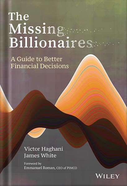 225-New-PNG-Version-37-11.jpg خرید و دانلود نسخه کامل کتاب The Missing Billionaires: A Guide to Better Financial Decisions by Victor Haghani PDF - تصویر 1