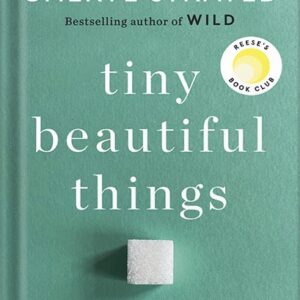 خرید و دانلود نسخه کامل کتاب Tiny Beautiful Things: Advice from Dear Sugar by Cheryl Strayed PDF