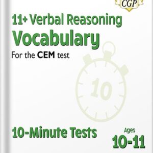 خرید و دانلود نسخه کامل کتاب New 11+ CEM 10-Minute Tests: Verbal Reasoning Vocabulary – Ages 10-11 by CGP Books PDF