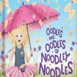 خرید و دانلود نسخه کامل کتاب Oodles and Oodles of Noodley Noodles by Cindy Ninni Grant PDF