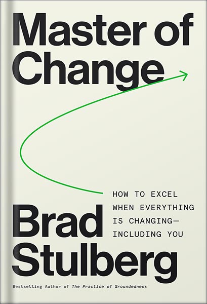 225-New-PNG-Version-40-1-1.jpg خرید و دانلود نسخه کامل کتاب Master of Change: How to Excel When Everything Is Changing – Including You by Brad Stulberg PDF - تصویر 1