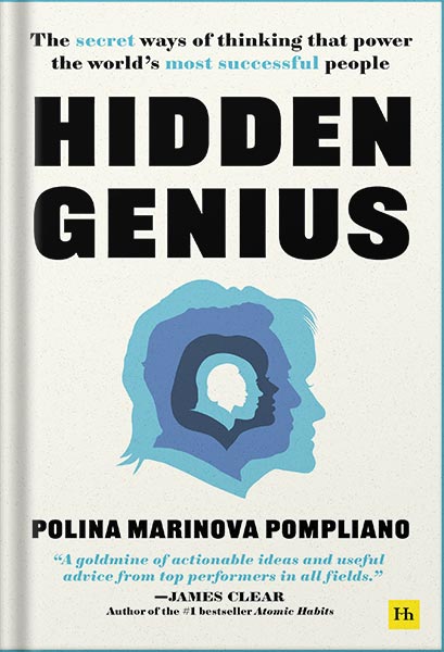 225-New-PNG-Version-40-2-1.jpg خرید و دانلود نسخه کامل کتاب Hidden Genius: The secret ways of thinking that power the world’s most successful people by Polina Marinova Pompliano PDF - تصویر 1