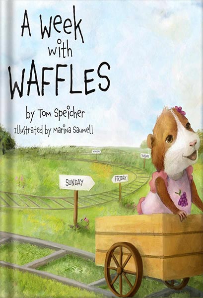 225-New-PNG-Version-46-2-1.jpg خرید و دانلود نسخه کامل کتاب A Week with Waffles by Tom Speicher PDF - تصویر 1