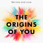 خرید و دانلود نسخه کامل کتاب The Origins of You: How Breaking Family Patterns Can Liberate the Way We Live and Love by Vienna Pharaon PDF