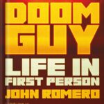 خرید و دانلود نسخه کامل کتاب Doom Guy: Life in First Person by John Romero PDF