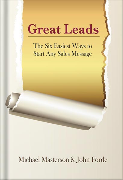 225-New-PNG-Version-59.jpg خرید و دانلود نسخه کامل کتاب Great Leads: The Six Easiest Ways to Start Any Sales Message by Michael Masterson PDF - تصویر 1
