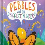 خرید و دانلود نسخه کامل کتاب Pebbles and the Biggest Number by Joey Benun PDF