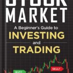 خرید و دانلود نسخه کامل کتاب A Beginner’s Guide to Investing and Trading in the Modern Stock Market by Ardi Aaziznia PDF