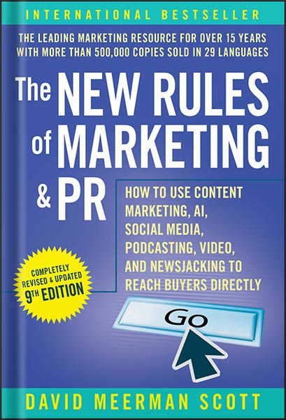 225-New-PNG-Version-62.jpg خرید و دانلود نسخه کامل کتاب The New Rules of Marketing & PR: How to Use Content Marketing, AI, Social Media, Podcasting, Video, and Newsjacking to Reach Buyers Directly 9th Edition, by David Meerman Scott PDF - تصویر 1