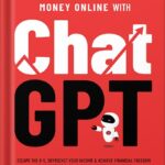 خرید و دانلود نسخه کامل کتاب How to Make Money Online Using ChatGPT: Quit Your Day Job and Earn Full-Time Income Using ChatGPT Even if You Have Zero Experience (A Complete Easy-to-Understand and Up-to-Date Guide for Beginners) by Andrew Harrisson PDF