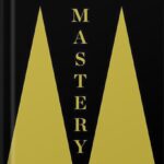خرید و دانلود نسخه کامل کتاب Mastery by Robert Greene PDF