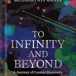 خرید و دانلود نسخه کامل کتاب To Infinity and Beyond: A Journey of Cosmic Discovery by Neil deGrasse Tyson PDF