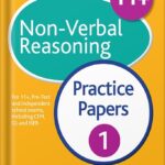 خرید و دانلود نسخه کامل کتاب 11+ Non-Verbal Reasoning Practice Papers 1: For 11+, pre-test and independent school exams including CEM, GL and ISEB by Neil R Williams PDF