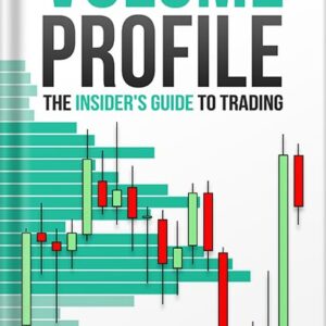 خرید و دانلود نسخه کامل کتاب VOLUME PROFILE: The Insider’s Guide to Trading by Trader Dale PDF