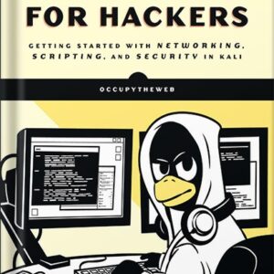 خرید و دانلود نسخه کامل کتاب Linux Basics for Hackers: Getting Started with Networking, Scripting, and Security in Kali by OccupyTheWeb PDF