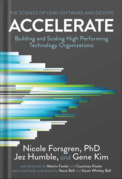 225-New-PNG-Version-8-4-1.jpg خرید و دانلود نسخه کامل کتاب Accelerate: The Science of Lean Software and DevOps: Building and Scaling High Performing Technology Organizations by Nicole Forsgren PhD PDF - تصویر 1