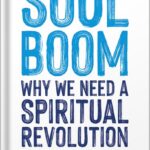خرید و دانلود نسخه کامل کتاب Soul Boom: Why We Need a Spiritual Revolution by Rainn Wilson PDF