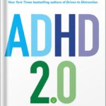 خرید و دانلود نسخه کامل کتاب ADHD 2.0: New Science and Essential Strategies for Thriving with Distraction–from Childhood through Adulthood by Edward M. Hallowell PDF