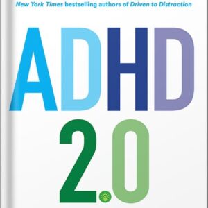 خرید و دانلود نسخه کامل کتاب ADHD 2.0: New Science and Essential Strategies for Thriving with Distraction–from Childhood through Adulthood by Edward M. Hallowell PDF