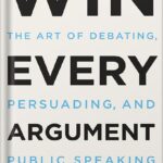 خرید و دانلود نسخه کامل کتاب Win Every Argument: The Art of Debating, Persuading, and Public Speaking by Mehdi Hasan PDF