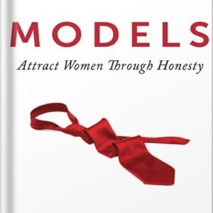 خرید و دانلود نسخه کامل کتاب Models: Attract Women Through Honesty by Mark Manson PDF