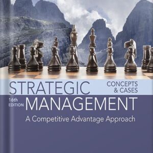خرید و دانلود نسخه کامل کتاب Strategic Management: A Competitive Advantage Approach, Concepts and Cases 16th Edition, by Fred David PDF