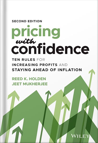225-New-PNG-Version-copy-1-6.jpg خرید و دانلود نسخه کامل کتاب Pricing with Confidence: Ten Rules for Increasing Profits and Staying Ahead of Inflation 2nd Edition, by Reed K. Holden PDF - تصویر 1