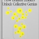 خرید و دانلود نسخه کامل کتاب Team Intelligence: How Brilliant Leaders Unlock Collective Genius by Jon Levy PDF