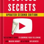 خرید و دانلود نسخه کامل کتاب YouTube Secrets: The Ultimate Guide to Growing Your Following and Making Money as a Video Influencer by Sean Cannell PDF