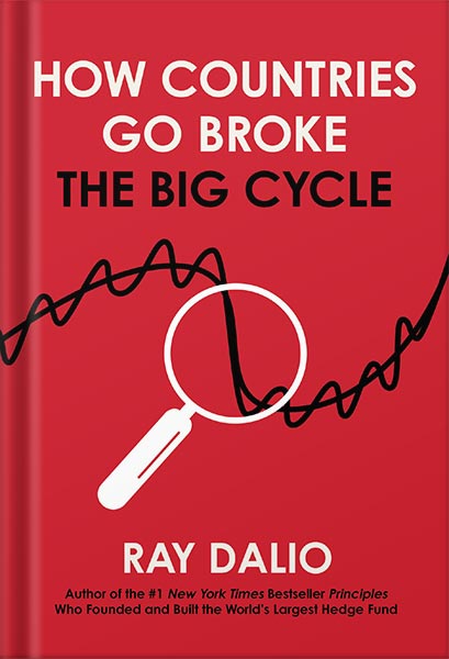 225-New-PNG-Version-copy-14-4.jpg خرید و دانلود نسخه کامل کتاب How Countries Go Broke: The Big Cycle (Principles) by Ray Dalio PDF - تصویر 1