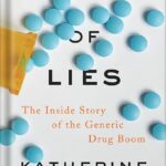 خرید و دانلود نسخه کامل کتاب Bottle of Lies: The Inside Story of the Generic Drug Boom by Katherine Eban PDF