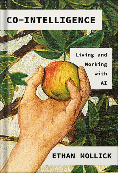 225-New-PNG-Version-copy-17-1.jpg خرید و دانلود نسخه کامل کتاب Co-Intelligence: Living and Working with AI by Ethan Mollick PDF - تصویر 1