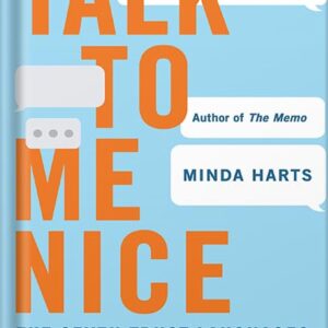خرید و دانلود نسخه کامل کتاب Talk to Me Nice: The Seven Trust Languages for a Better Workplace by Minda Harts PDF
