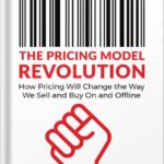 خرید و دانلود نسخه کامل کتاب The Pricing Model Revolution: How Pricing Will Change the Way We Sell and Buy On and Offline 1st Edition, by Danilo Zatta PDF