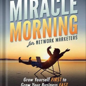 خرید و دانلود نسخه کامل کتاب The Miracle Morning for Network Marketers 90-Day Action Planner (The Miracle Morning for Network Marketing) by Hal Elrod PDF