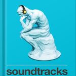 خرید و دانلود نسخه کامل کتاب Soundtracks: The Surprising Solution to Overthinking (Overcome Toxic Thought Patterns and Take Control of Your Mindset) by Jon Acuff PDF
