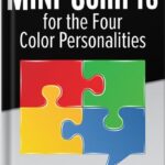 خرید و دانلود نسخه کامل کتاب Mini-Scripts for the Four Color Personalities: How to Talk to our Network Marketing Prospects by Keith Schreiter PDF