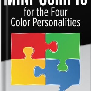 خرید و دانلود نسخه کامل کتاب Mini-Scripts for the Four Color Personalities: How to Talk to our Network Marketing Prospects by Keith Schreiter PDF